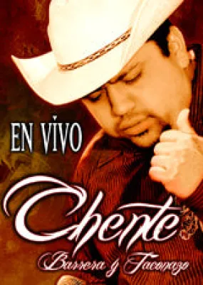 Chente Barrera Y Taconazo - En Vivo